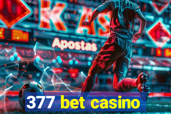 377 bet casino